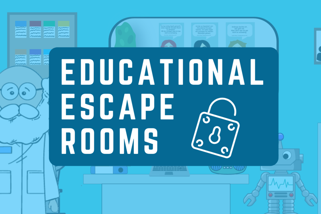 Bild zeigt "Educational Escape Rooms" mit Schloss-Icon; Hintergrund: Labor und Roboter.